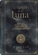 MAGIA DE LA LUNA,LA I Aurora Kane I Librero I 9788411540124